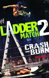 Ladder Match 2: Crash & Burn