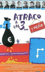 Atraco a las 3... y media