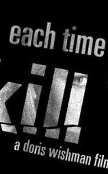 Each Time I Kill