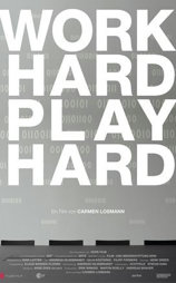 Work Hard - Play Hard