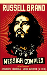 Russell Brand: Messiah Complex