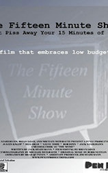 The Fifteen Minute Show