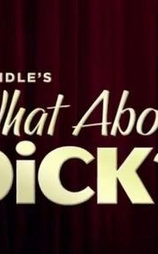 What About Dick?