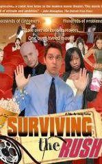 Surviving the Rush