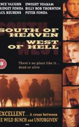 South of Heaven, West of Hell
