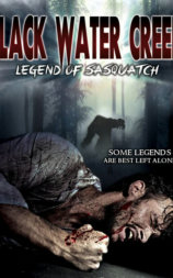 Black Water Creek: Legend of Sasquatch