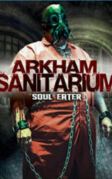 Arkham Sanitarium: Soul Eater
