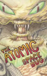 The Atomic Space Bug