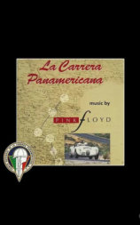 La Carrera Panamericana with Music by Pink Floyd