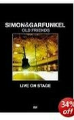 Simon and Garfunkel: Old Friends - Live on Stage (2004) (V)