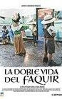La doble vida del faquir