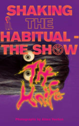 Shaking the Habitual - The Show: Live from Terminal 5