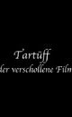 Tartuffe. the Lost Film