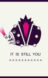 It is Still You