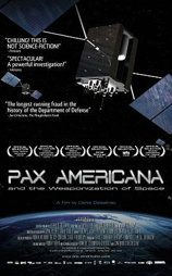 Pax Americana and the Weaponization of Space