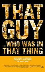 That Guy… Who Was in That Thing