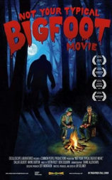 Not Your Typical Bigfoot Movie
