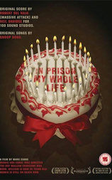 In Prison My Whole Life