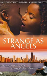 Strange as Angels