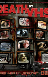 Death by VHS