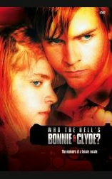 Who the Hell's Bonnie & Clyde