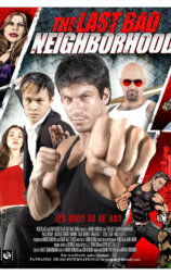 The Last Bad Neighborhood