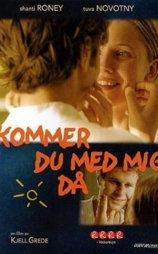 Kommer du med mig då