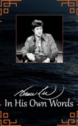 Bruce Lee: In His Own Words