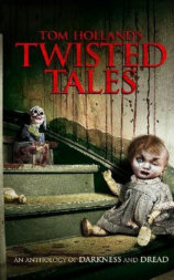 Tom Holland's Twisted Tales