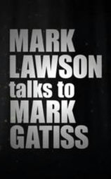 Mark Lawson Talks to Mark Gatiss