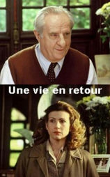 Une vie en retour