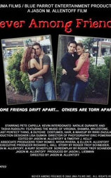 Never Among Friends