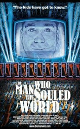 The Man Who Souled the World