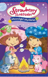Strawberry Shortcake: Moonlight Mysteries