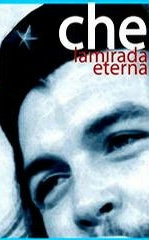 Che, la eterna mirada