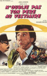 N'oublie pas ton père au vestiaire...