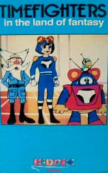 Timefighters in the Land of Fantasy