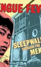 Sleepwalking Through the Mekong
