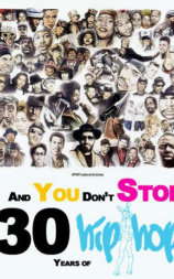 And You Don't Stop: 30 Years of Hip-Hop
