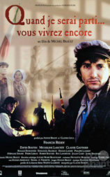 Quand je serai parti... vous vivrez encore