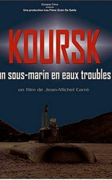 Kursk: A Submarine in Troubled Waters