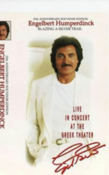 Engelbert Humperdinck: Blazing a Silver Trail