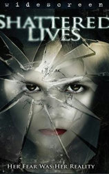 Shattered Lives
