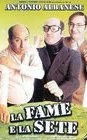 Fame e la sete, La