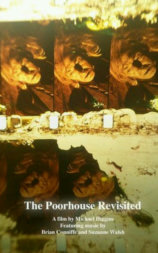 The Poorhouse Revisited