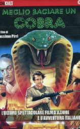 Meglio baciare un cobra