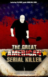 The Great American Serial Killer