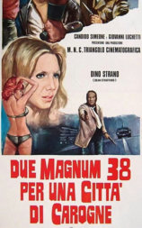 Due Magnum .38 per una città di carogne