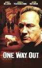 One Way Out