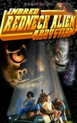 Inbred Redneck Alien Abduction